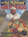 Cover: Chef Paul Prudhomme's Fork in the Road - HarperCollins