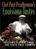Cover: Chef Paul Prudhomme's Louisiana Tastes - HarperCollins