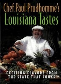 Abbildung von: Chef Paul Prudhomme's Louisiana Tastes - William Morrow Cookbooks