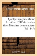 Cover: Quelques Jugements Sur Le Poeme d'Oleat Et Autres Titres Litteraires de Son Auteur - Hachette Livre - Bnf