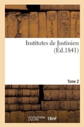 Cover: Institutes de Justinien. Tome 2 - Hachette Livre - Bnf