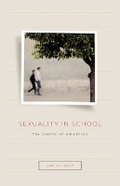 Cover: Sexuality in School - University of Minnesota Press