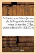 Cover: Memoire Pour Marie-Jeanne de Bellingant de Kerbabu Veuve de Messire Gilles, Comte - Hachette Livre - Bnf