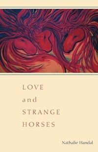 Enlarge image Cover: Love and Strange Horses - University of Pittsburgh Press