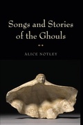 Cover: Songs and Stories of the Ghouls - Wesleyan University Press