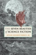 Cover: The Seven Beauties of Science Fiction - Wesleyan University Press