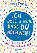 Cover: Ich wollte nur, dass du noch wei&szlig;t ... - Loewe