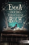 Cover: Emma und das vergessene Buch - Loewe