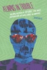 Enlarge image Cover: Always in Trouble - Wesleyan University Press