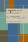Cover: Comparative Studies in Administration - University of Pittsburgh Press