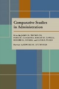 Enlarge image Cover: Comparative Studies in Administration - University of Pittsburgh Press