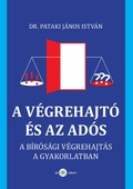 Abbildung von: A végrehajtó és az adós - Expert Books