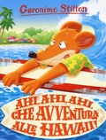 Cover: Ahi, ahi, ahi, che avventura alle Hawaii! - Storie da ridere;Piemme