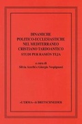 Cover: Dinamiche Politico-Ecclesiastiche Nel Mediterraneo Cristiano Tardoantico. Studi Per Ramon Teja - L'Erma Di Bretschneider