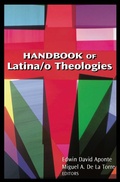 Cover: Handbook of Latina/O Theologies - Chalice Press