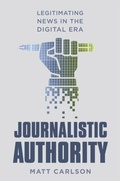 Cover: Journalistic Authority - Columbia University Press