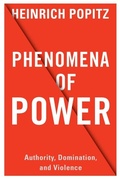 Cover: Phenomena of Power - Columbia University Press