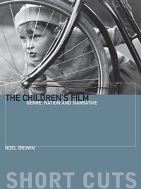 Bild vergrößern Bild: The Children's Film - Columbia University Press