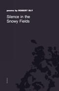 Cover: Silence in the Snowy Fields - Wesleyan University Press