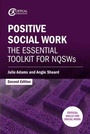 Cover: Positive Social Work - Critical Publishing Ltd