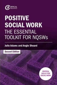 Enlarge image Cover: Positive Social Work - Critical Publishing Ltd