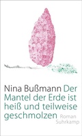 Cover: Der Mantel der Erde ist hei&szlig; und teilweise geschmolzen - Suhrkamp