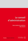 Cover: Le conseil d'administration - Schulthess Juristische Medien