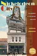 Cover: Nickelodeon City - University of Pittsburgh Press