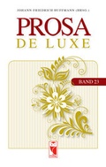 Cover: Prosa de Luxe - Frieling & Huffmann