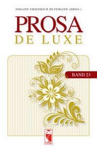 Enlarge image Cover: Prosa de Luxe - Frieling & Huffmann