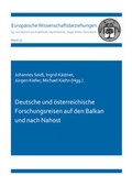 Cover: Deutsche und &ouml;sterreichische Forschungsreisen auf den Balkan und nach Nahost - Shaker