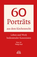 Cover: 60 Portr&auml;ts aus dem Kirchenrecht - EOS Verlag