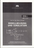 Cover: Modellbildung und Simulation - Lehrstuhl f&uuml;r Mechatronik - Prof. Dr. Schramm