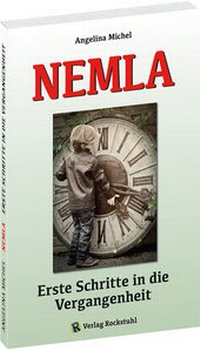 Abbildung von: NEMLA - Erste Schritte in die Vergangenheit - Verlag Rockstuhl