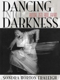Cover: Dancing Into Darkness - University of Pittsburgh Press