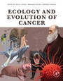 Cover: Ecology and Evolution of Cancer - Academic Press