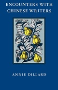 Cover: Encounters with Chinese Writers - Wesleyan University Press