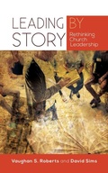 Cover: Leading by Story - SCM Press