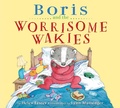 Cover: Boris and the Worrisome Wakies - Clarion Books