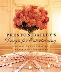 Cover: Preston Bailey's Design For Entertaining - Little, Brown and Company