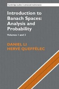 Enlarge image Cover: Introduction to Banach Spaces: Analysis and Probability 2 Volume Hardback Set (Series Numbers 166-167) - Cambridge University Press