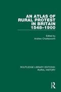 Cover: An Atlas of Rural Protest in Britain 1548-1900 - Routledge