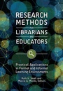 Cover: Research Methods for Librarians and Educators - Libraries Unlimited Inc