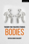 Cover: Theory for Theatre Studies: Bodies - Methuen Drama