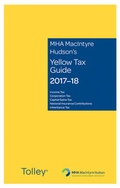 Cover: MHA MacIntyre Hudson's Yellow Tax Guide 2017-18 - Tolley