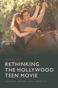 Cover: Rethinking the Hollywood Teen Movie - Edinburgh University Press