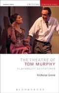 Cover: The Theatre of Tom Murphy - Methuen Drama