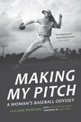 Cover: Making My Pitch - University of Nebraska Press