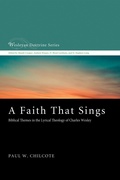 Cover: A Faith That Sings - Wipf and Stock Publishers
