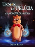 Cover: URSOS DE PEL&Uacute;CIA EM MONSTROL&Acirc;NDIA - Babelcube Inc.